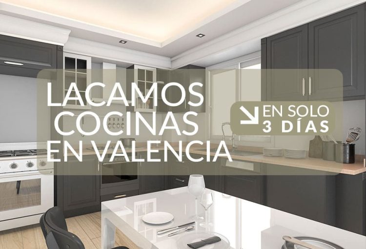 Lacamos cocinas en Valencia en solo 3 días